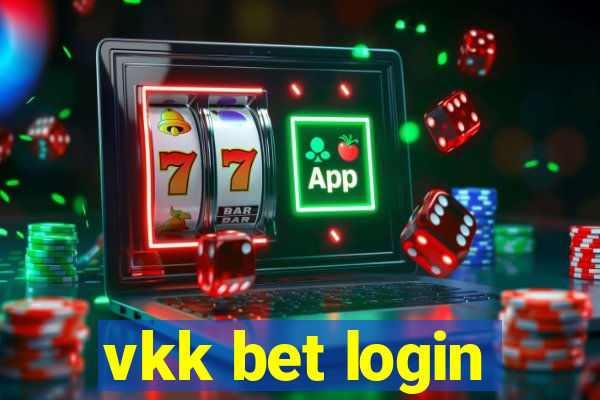 vkk bet login